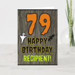 79th Birthday: Spooky Halloween Theme, Custom Name Karte<br><div class="desc">The front of this spooky and scary Hallowe'en birthday themed greeting card design features a large number "79". It also features the message "HAPPY BIRTHDAY, ", plus an editable name. There are also depictions of a ghost and a bat on the front. The inside features a custom birthday greeting message,...</div>