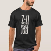 7-11 Insider-Job T-Shirt (Vorderseite)