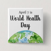 7. April Weltgesundheitstag Button (Vorderseite)