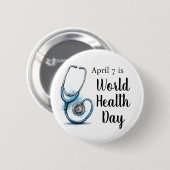 7. April Weltgesundheitstag Stethoscope Button (Vorne & Hinten)