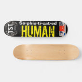 7¾" Deck DES MENSCHEN SOPHISTIERT Skateboard (Horizontal)