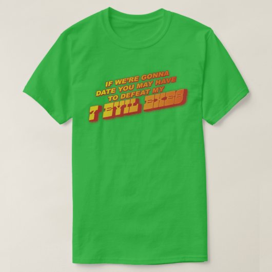 7 Evil Exs T-Shirt (Design vorne)