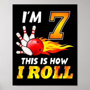 7. Geburtstag Bowling So Roll ich 7 Jahre alt Poster