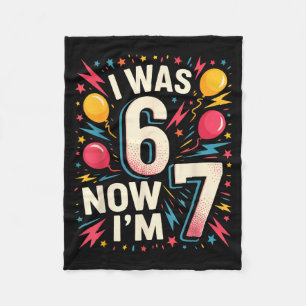 7. Geburtstag Ich war 6, jetzt bin ich 7 67 Lustig Fleecedecke
