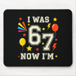 7. Geburtstag Ich war 6, jetzt bin ich 7 67 Lustig Mousepad