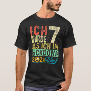 7. Geburtstag ich war 7 als ich im Lockdown War T-Shirt