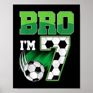 7. Geburtstag Junge Bro Ich bin 7 Jahre alt Fußbal Poster