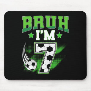 7. Geburtstag Junge Fußball Bruh Ich bin 7 Jahre a Mousepad