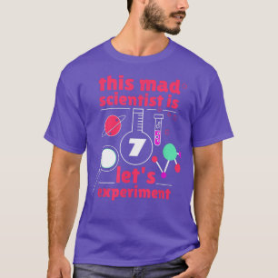 7. Geburtstag Sieben Tage Wissenschaft Mad Scienti T-Shirt