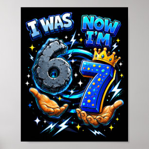 7. Geburtstag War 6 7 Sechs Sieben 6 7 Meme Kinder Poster