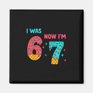 7. Geburtstagsshirt War 6 jetzt bin ich 7 67 Lusti Magnet