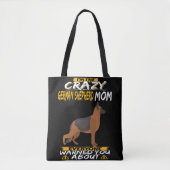 7 Ich bin die Crazy German Shepherd Mama Jeder War Tasche (Vorderseite)