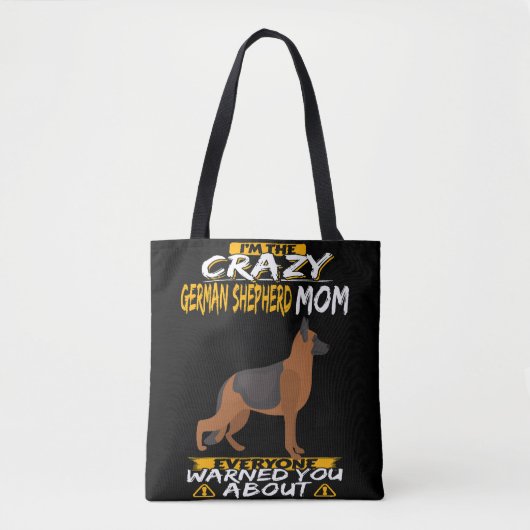 7 Ich bin die Crazy German Shepherd Mama Jeder War Tasche (Vorderseite)
