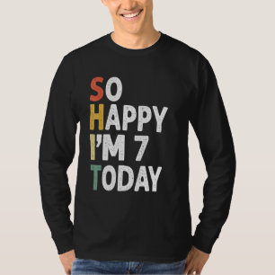 7 Jahre alt Geburtstag Vintag so glücklich Im 7 he T-Shirt