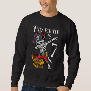 7 Jahre alt Pirate Geburtstag Raubtiere Treasur Sweatshirt