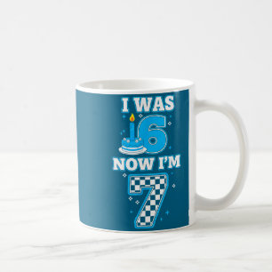 7 Jahre alter Geburtstag ich 6 jetzt bin ich 7 6 7 Kaffeetasse