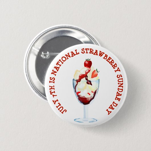 7. Juli Nationaler Strawberry Sundae Day Button (Vorne & Hinten)