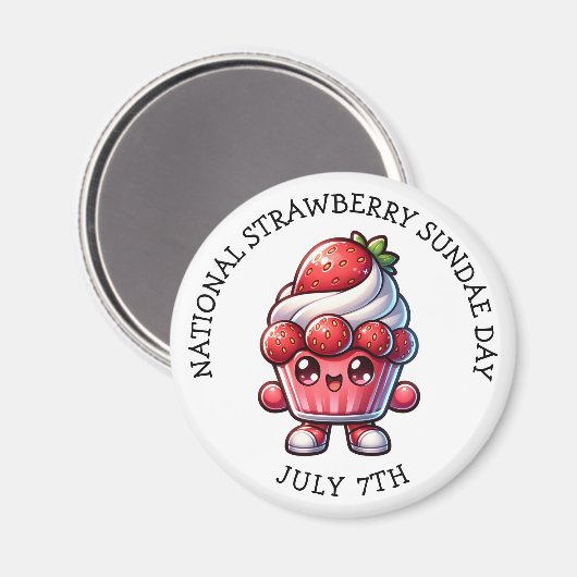 7. Juli Nationaler Strawberry Sundae Day Magnet (Vorderseite/Rückseite)