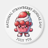 7. Juli Nationaler Strawberry Sundae Day Magnet (Vorne)