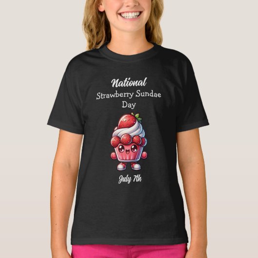 7. Juli Nationaler Strawberry Sundae Day T-Shirt (Vorderseite)