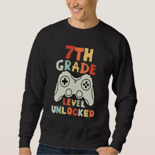 7. Klasse freigeschalteter Gamer erster Schultag Sweatshirt