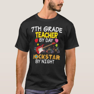 7. Klasse Lehrer an Tag Rockstar Night Sieben Ba T-Shirt