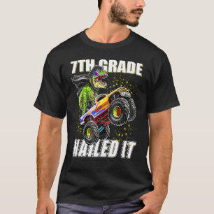 7. Klasse Nails It Dinosaurier Monster Truck Gradu T-Shirt