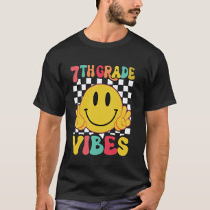 7. Klasse Vibes Erster Schultag Lehrer Schüler Zur T-Shirt