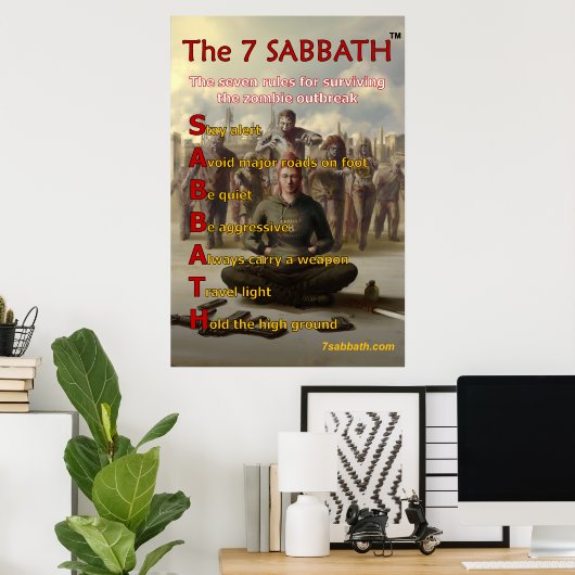 7 SABBTH Zombie Überlebenspender Poster (Heimbüro)