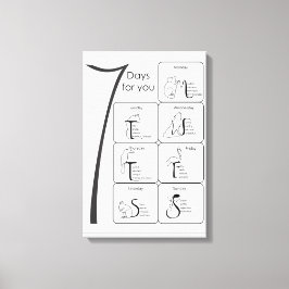 7 Tage für Sie Leinwanddruck