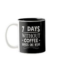 7 Tage ohne Kaffee macht eine Schwäche