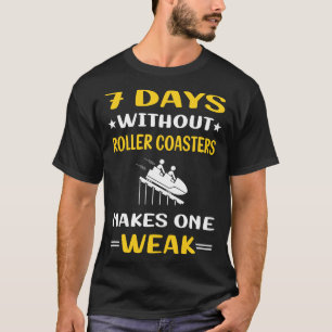 7 Tage ohne Roller Untersetzer Rollercoaster T-Shirt