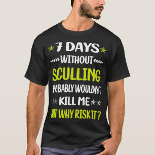 7 Tage ohne Skulptur T-Shirt
