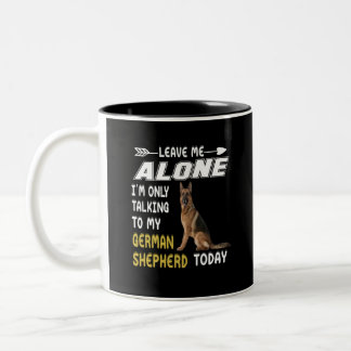 7 Verlass mir allein ich spreche nur mit meinem De Zweifarbige Tasse