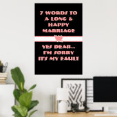 7 Worte zu einer langen und glücklichen Ehe - Post Poster (Heimbüro)