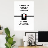 7 Worte zu einer langen und glücklichen Ehe - Post Poster (Heimbüro)