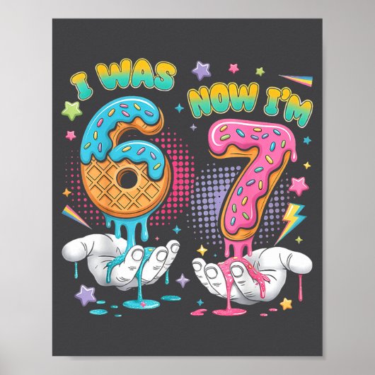 7 Year Old Birthday Funny I Was 6 Now I'm 7 Boy Gi Poster (Vorne)