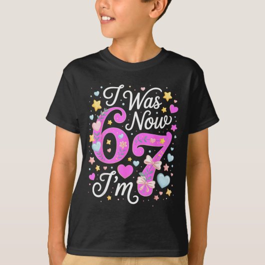 7 Year Old Birthday Girl - I Was 6 Now I'm 7 67 T-Shirt (Vorderseite)