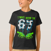 7 Year Old Birthday Shirt Was 6 Now I'm 7 67 Funny (Vorderseite)