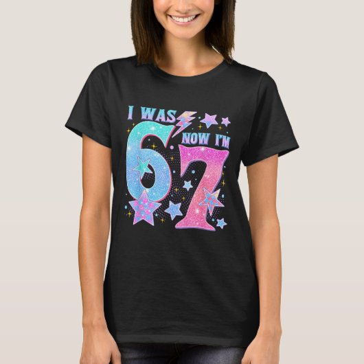 7 Year Old Birthday Shirt Was 6 Now I'm 7 67 Funny (Vorderseite)