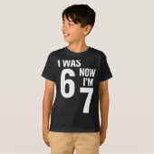 7 Year Old Birthday Shirt Was 6 Now I'm 7 67 Funny (Vorne ganz)