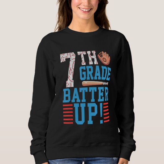 7th Grade Back To School 7th Grade Batter Up Baseb Sweatshirt (Vorderseite)