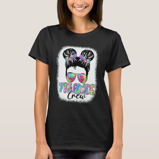 7th Grade Crew Messy Bun Girl Tie Dye Back To Scho T-Shirt (Vorderseite)