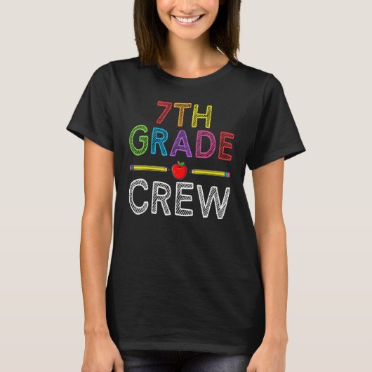7th Grade Crew Seventh Grade Teacher 1st Day of T-Shirt (Vorderseite)