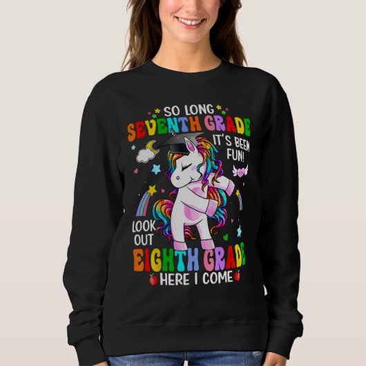 7th Grade Look Out 8th Grade Here I Come Unicorn G Sweatshirt (Vorderseite)
