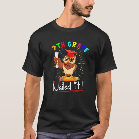 7th Grade Nailed It Cute Owl Pencil Student Gradua T-Shirt (Vorderseite)