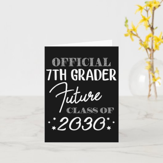 7th Grader Future Cl 2030 First Day 7th Grade Karte (Gelbe Blume)