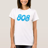 808 Hawaii Postleitzahl T-Shirt (Vorderseite)