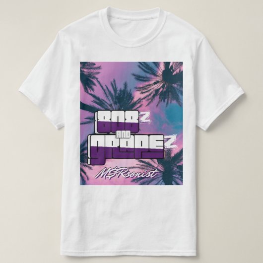 "808z and GrapeZ" T - Shirt M$Rsonist Single 2022 (Design vorne)
