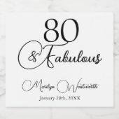 80 and Fabulous 80th Birthday Black Script  Schaumweinetikett (Einzelnes Label)
